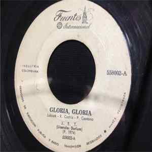 J.E.T. , Wess And Dori Ghezzi - Gloria, Gloria / Tu Eres Mi Vida flac