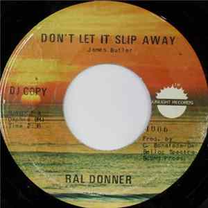 Ral Donner - Don't Let It Slip Away flac
