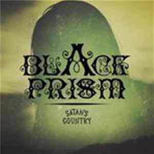 Black Prism - Satan's Country flac