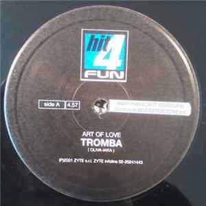 Art Of Love - Tromba / ...E' La Tua Felicità flac