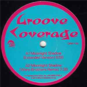 Groove Coverage / Drunkenmunky / Aquagen Feat. Rozalla - Moonlight Shadow / E / Everybody's Free flac
