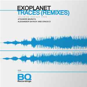 Exoplanet - Traces (Remixes) flac