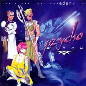 Pzycho Bitch - Eden flac