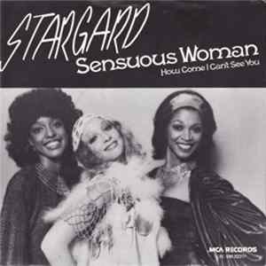 Stargard - How Come I Can't See You / Sensuous Woman flac