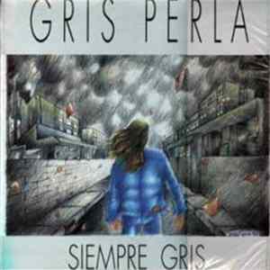 Gris Perla - Siempre Gris flac