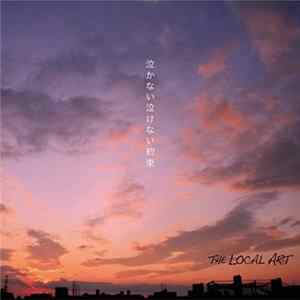 The Local Art - 泣かない泣けない約束 flac
