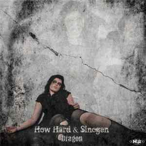 How Hard & Sinogen - Dragon flac