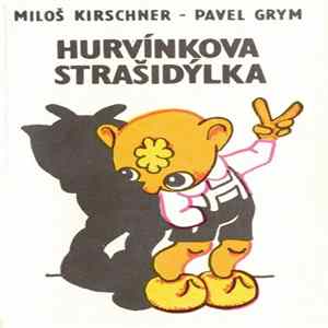 Spejbl & Hurvínek / Miloš Kirschner - Pavel Grym - Hurvínkova Strašidýlka flac