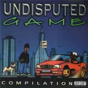 Undisputed Game - Compilation flac