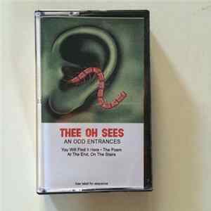 Thee Oh Sees - An Odd Entrances flac
