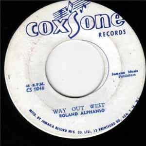 Roland Alphanso & The City Slickers / Tommy McCook & The SkaTa Lites - Way Out West / JR. Jive flac