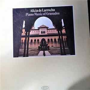 Alicia De Larrocha - Piano Music Of Granados flac