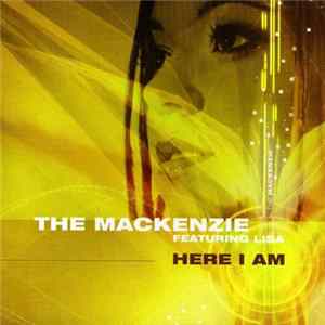 The Mackenzie Featuring Lisa - Here I Am flac