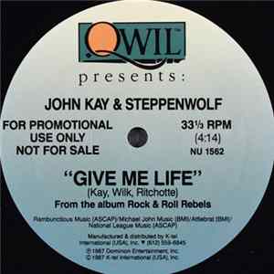 John Kay & Steppenwolf - Give Me Life flac