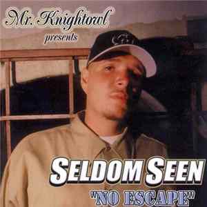 Seldom Seen - No Escape flac
