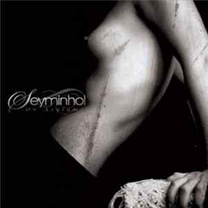 Seyminhol - Ov Asylum flac