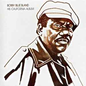Bobby Blue Bland - His California Album flac