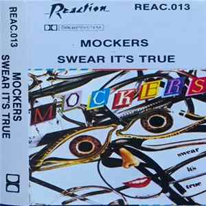 Mockers - Swear It's True flac
