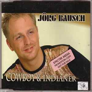 Jörg Bausch - Cowboy & Indianer flac