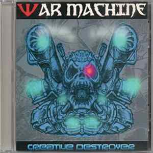 War Machine - Creative Destroyer flac