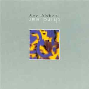 Rez Abbasi - Third Ear flac