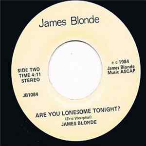 James Blonde - Man Not A Baby B/W Are You Lonesome Tonight flac