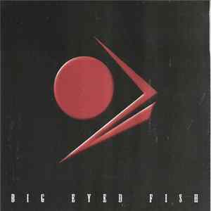 Big Eyed Fish - Blow The 'Kin Roof Off! flac