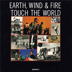 Earth, Wind & Fire - Touch The World flac