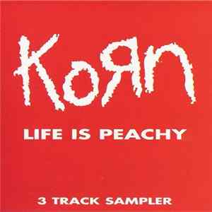 Korn - Life Is Peachy flac