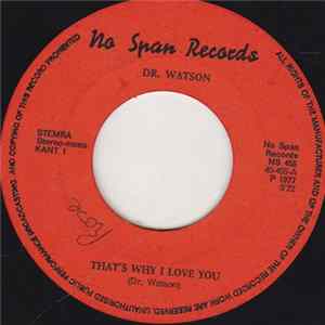 Dr. Watson - That's Why I Love You flac