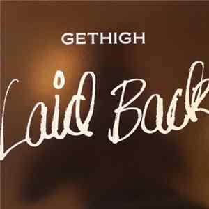 Laid Back - Gethigh flac