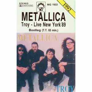 Metallica - Troy - Live New York '89 flac