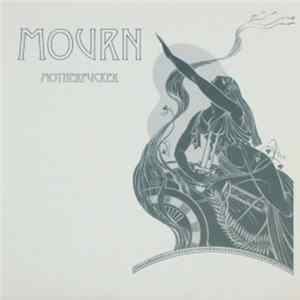 Mourn - Motherfucker flac