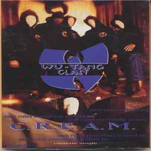 Wu-Tang Clan - C.R.E.A.M. (Cash Rules Everything Around Me) flac