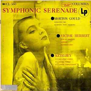 Morton Gould Conducting The Rochester "Pops" Orchestra, The - Symphonic Serenade flac