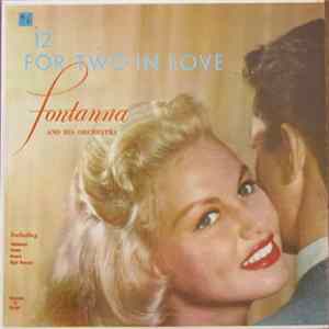 Fontanna And His Orchestra - 12 For Two In Love flac