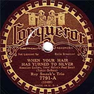 Roy Smeck's Trio - When Your Hair Has Turned To Silver / Reaching For The Moon flac