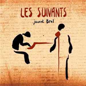 Les Suivants - Jouent Brel flac