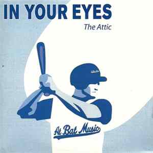 The Attic - In Your Eyes flac