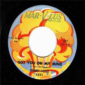 Johnny Sayles - Got You On My Mind / You Did Me Wrong flac
