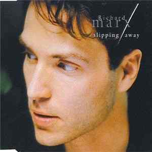 Richard Marx - Slipping Away flac