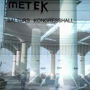 METEK - Balturs Konkresshall flac