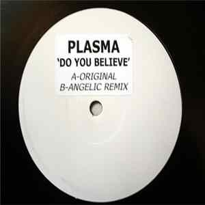 Plasma - Do You Believe flac