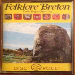 Bagad Mor Gaz - Folklore Breton flac