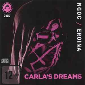 Carla's Dreams - Ngoc / Eroina flac