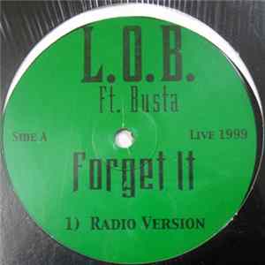 L.O.B. - Forget It / Misery flac