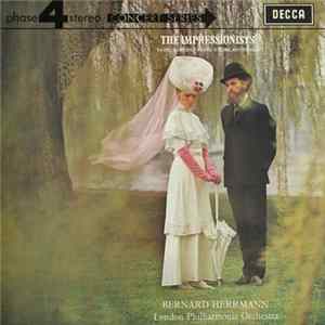 The London Philharmonic Orchestra, Bernard Herrmann - The Impressionists flac