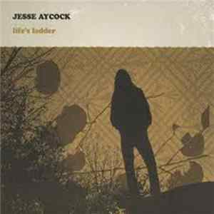 Jesse Aycock - Life's Ladder flac