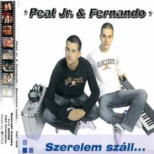 Peat Jr. & Fernando - Szerelem Száll... flac