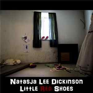 Natasja Lee Dickinson - Little Red Shoes flac